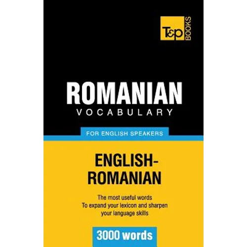 Romanian vocabulary for English speakers - 3000 words - Paperback
