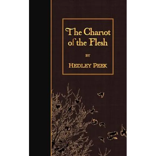 The Chariot of the Flesh - Paperback