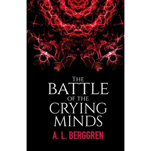 The Battle of the Crying Minds - Paperback