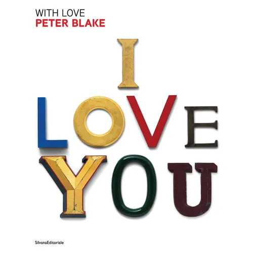 Peter Blake: With Love - Hardcover
