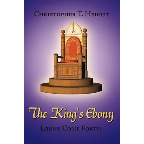 The King's Ebony: Ebony Come Forth - Paperback
