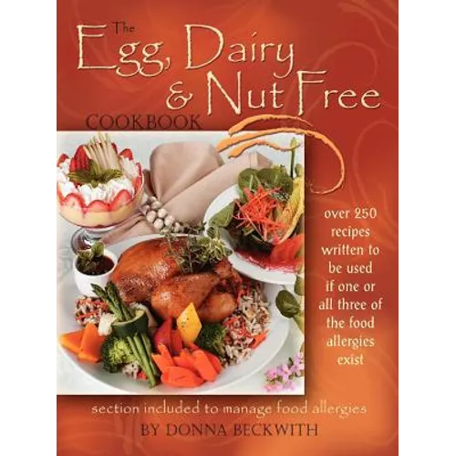The Egg, Dairy and Nut Free Cookbook - Paperback