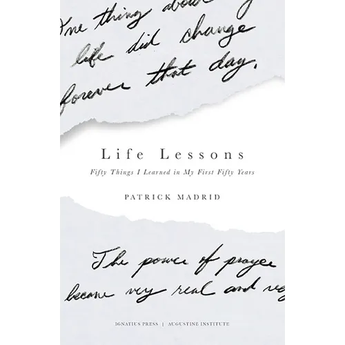 Life Lessons: Fifty Things I Learned in My First Fifty Years - Paperback
