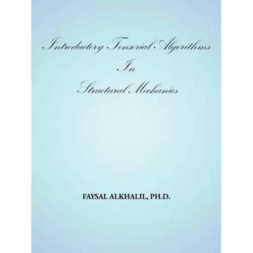Introductory Tensorial Algorithms in Structural Mechanics - Paperback