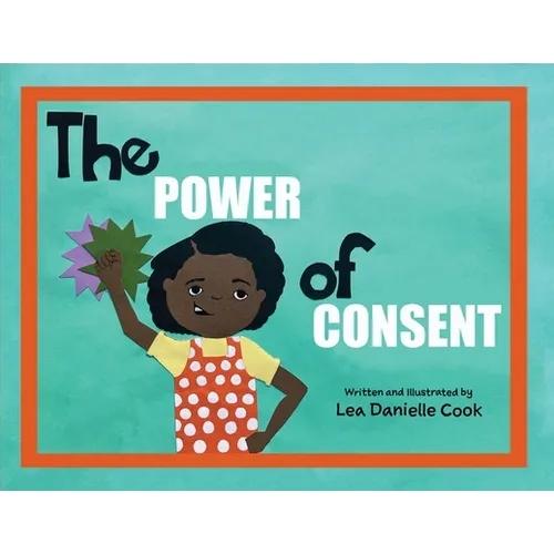 The Power of Consent - Paperback