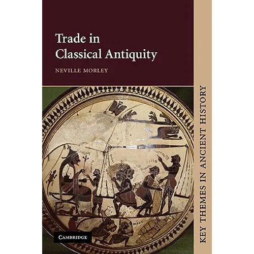 Trade in Classical Antiquity - Paperback