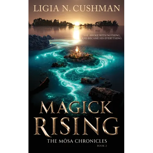 Magick Rising: The Mōsa Chronicles - Paperback