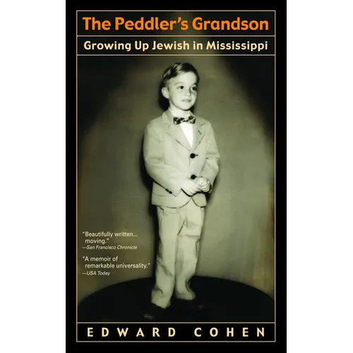 The Peddler's Grandson: Growing Up Jewish in Mississippi - Paperback