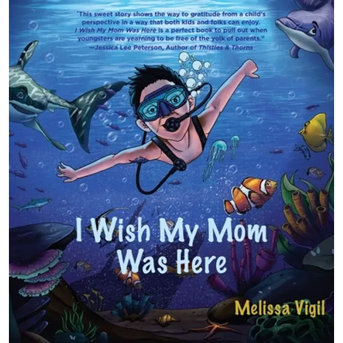 I Wish My Mom Was Here - Hardcover