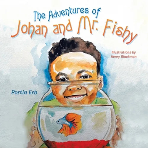 The Adventures of Johan and Mr. Fishy - Paperback