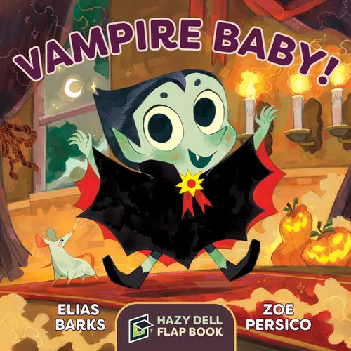 Vampire Baby!: A Hazy Dell Flap Book - Board Book