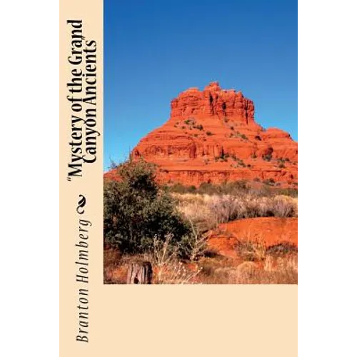 #19 "The Mystery of the Grand Canyon Ancients": Sam 'n Me(TM) adventure books - Paperback