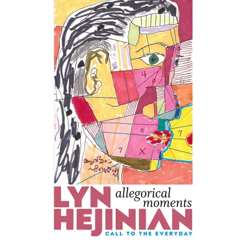 Allegorical Moments: Call to the Everyday - Paperback