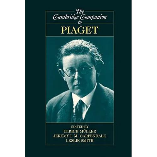 The Cambridge Companion to Piaget - Paperback
