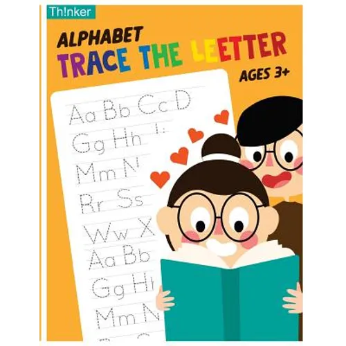 Alphabet Trace The Letters Ages 3+: Handwriting Printing Workbook (Pre-Kinder, Kindergarten ) - Paperback