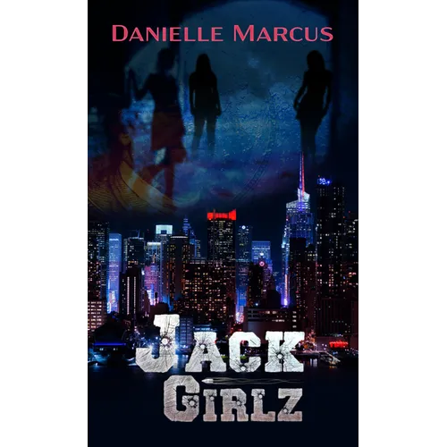 Jack Girlz - Library Binding