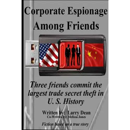 Corporate Espionage Among Friends - Paperback
