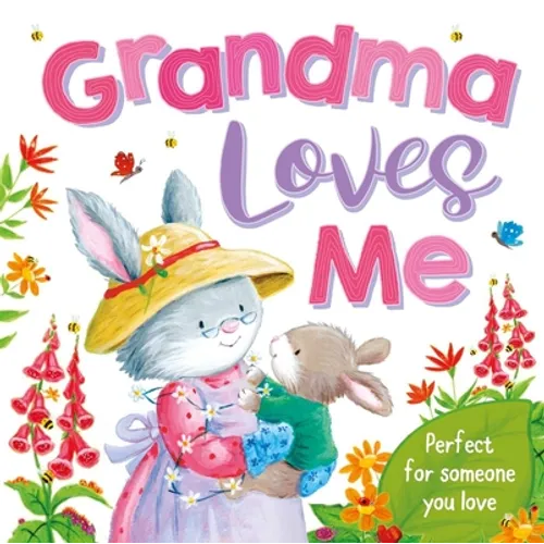 Grandma Loves Me: Padded Board Book - Board Book