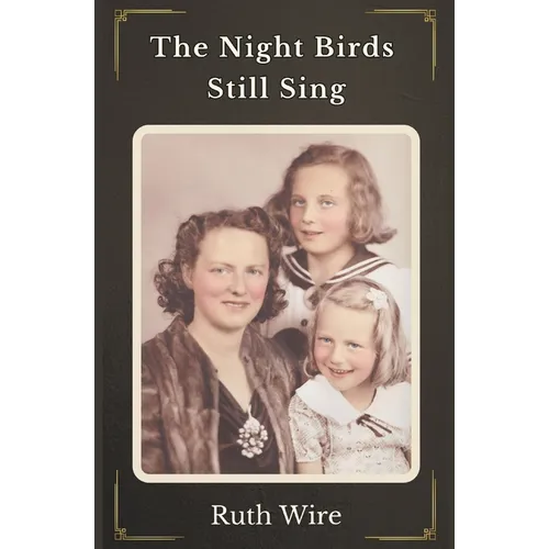 The Night Birds Still Sing - Paperback