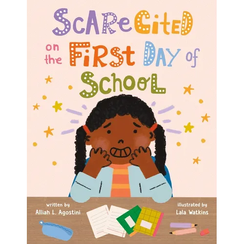 Scarecited on the First Day of School - Hardcover