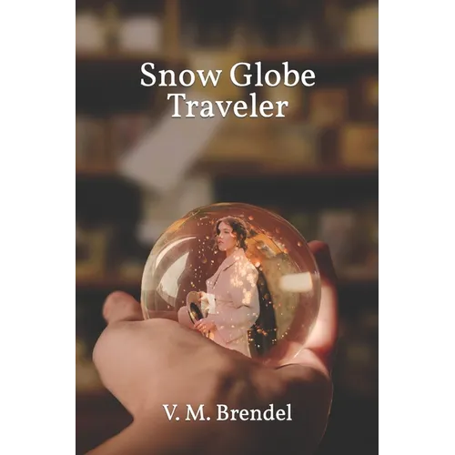 Snow Globe Traveler - Paperback