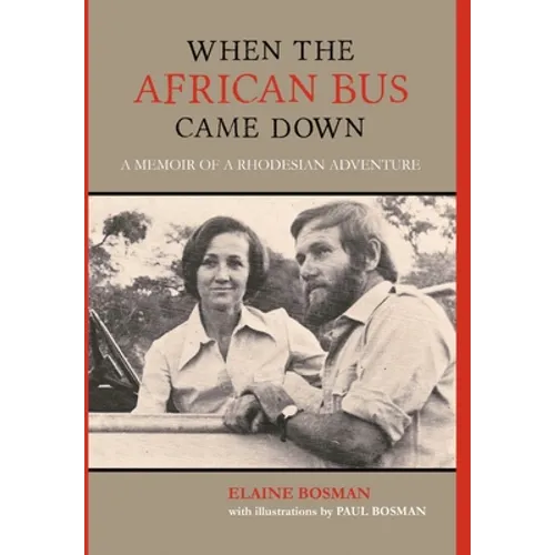When the African Bus Came Down - Hardcover