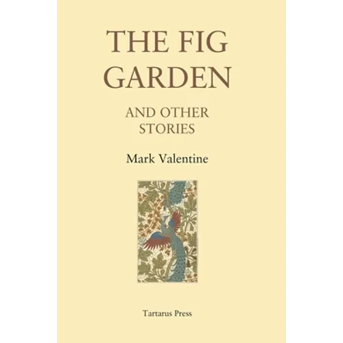 The Fig Garden: And Other Stories - Paperback