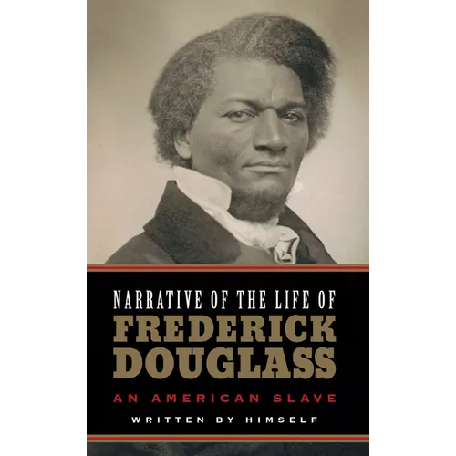 Narrative of the Life of Frederick Douglass (Deluxe, Hardbound Edition) - Hardcover