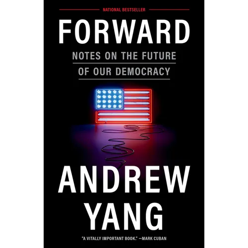 Forward: Notes on the Future of Our Democracy - Paperback
