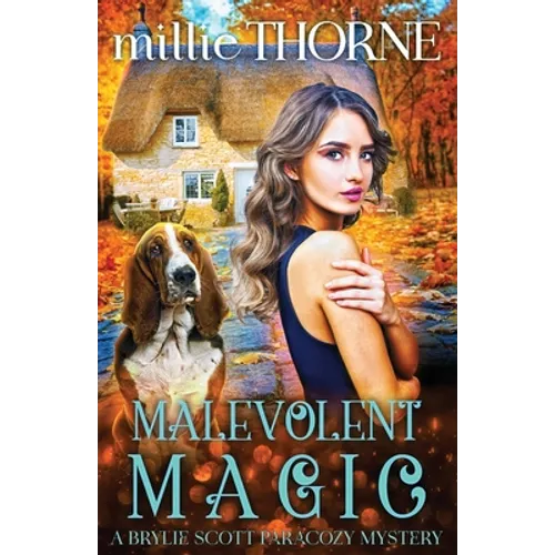 Malevolent Magic: A Brylie Scott Paracozy Mystery - Paperback