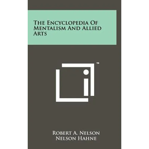 The Encyclopedia Of Mentalism And Allied Arts - Hardcover
