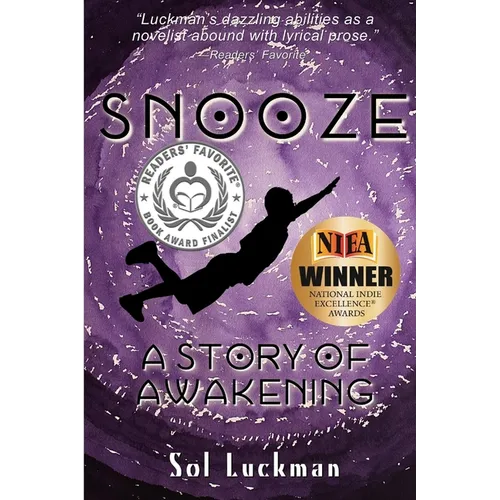 Snooze: A Story of Awakening - Paperback