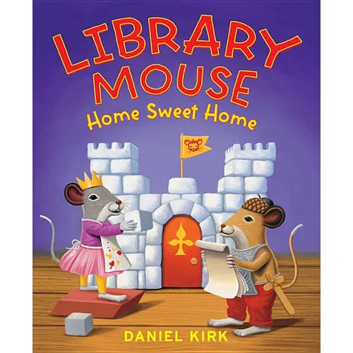 Library Mouse: Home Sweet Home - Hardcover