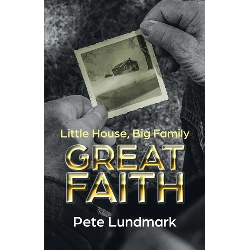 Little House, Big Family, Great Faith - Paperback