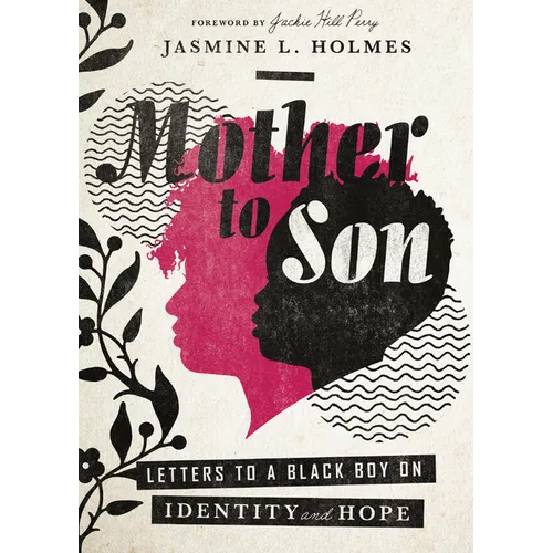 Mother to Son: Letters to a Black Boy on Identity and Hope - Paperback