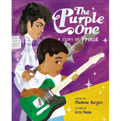 The Purple One: A Story of Prince - Hardcover