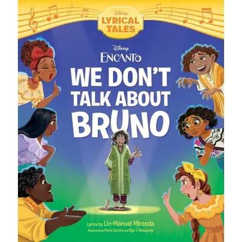 Encanto: We Don't Talk about Bruno - Hardcover