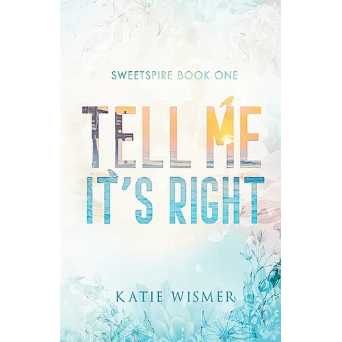 Tell Me It's Right: Alternate Cover - Paperback