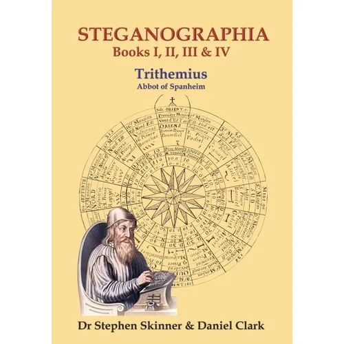 Steganographia: Books I-IV - Hardcover