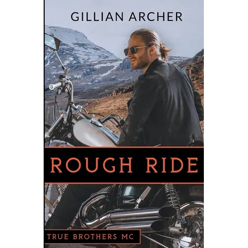 Rough Ride: A True Brothers MC Novel - Paperback
