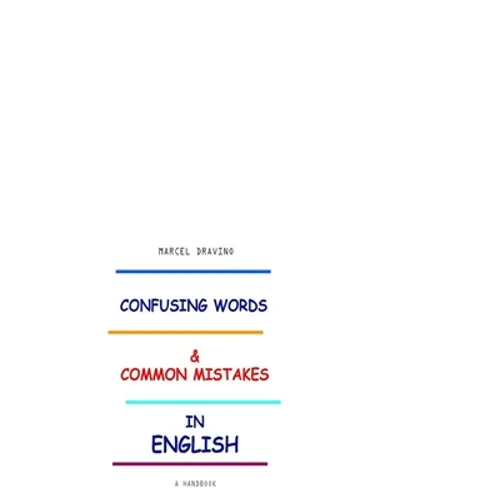 Confusing Words & Common Mistakes in English: Common English Mistakes - Paperback