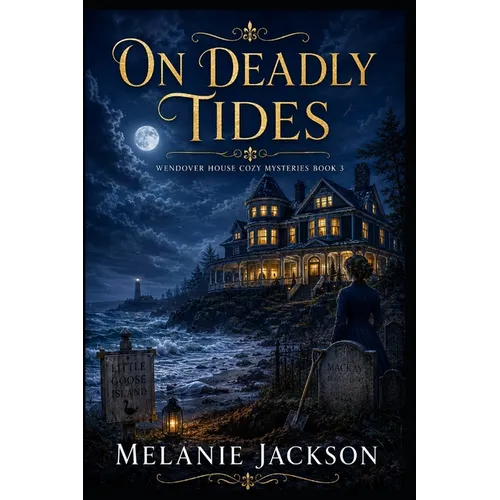 On Deadly Tides: A Wendover House Mystery - Paperback