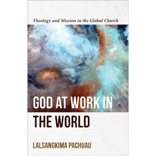 God at Work in the World - Hardcover