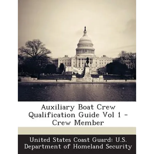 Auxiliary Boat Crew Qualification Guide Vol 1 - Crew Member - Paperback