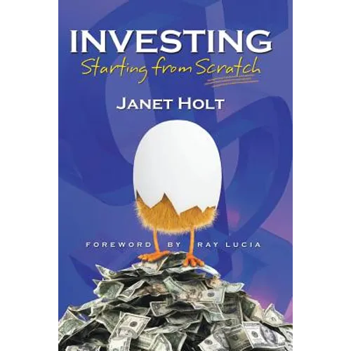 Investing: Starting from Scratch - Paperback