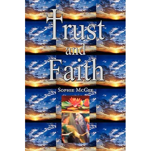 Trust and Faith - Paperback