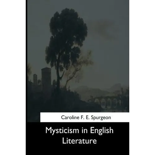 Mysticism in English Literature - Paperback