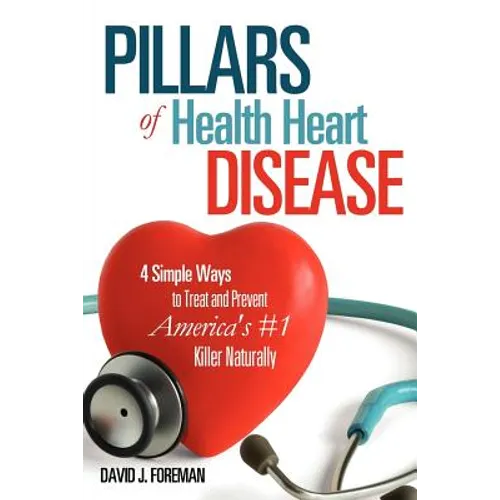 Pillars of Health Heart Disease - Paperback