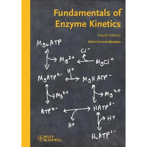 Fundamentals of Enzyme Kinetics - Paperback