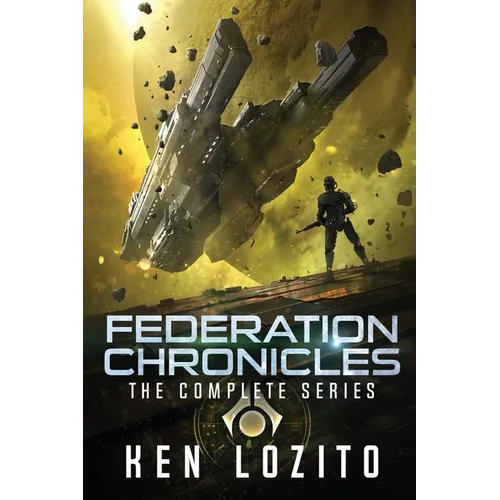 Federation Chronicles: The Complete Series - Paperback